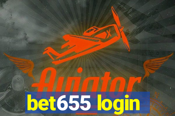 bet655 login